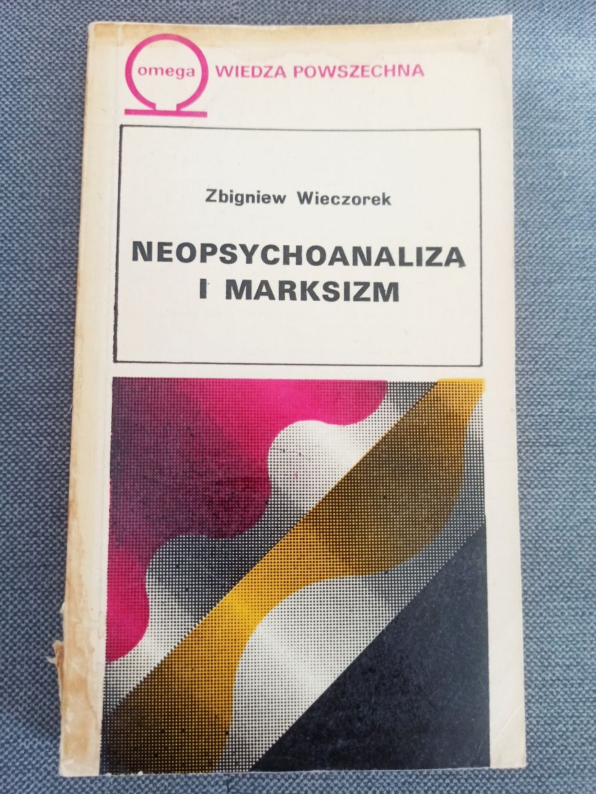 Neopsychoanaliza i marksizm - Zbigniew Wieczorek