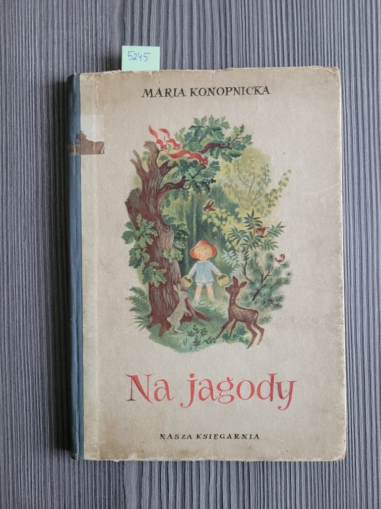 5245. "Na jagody" Maria Konopnicka