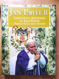 Jan Paweł II Jubileuszowa Pielgrzymka do ziemi Świętej