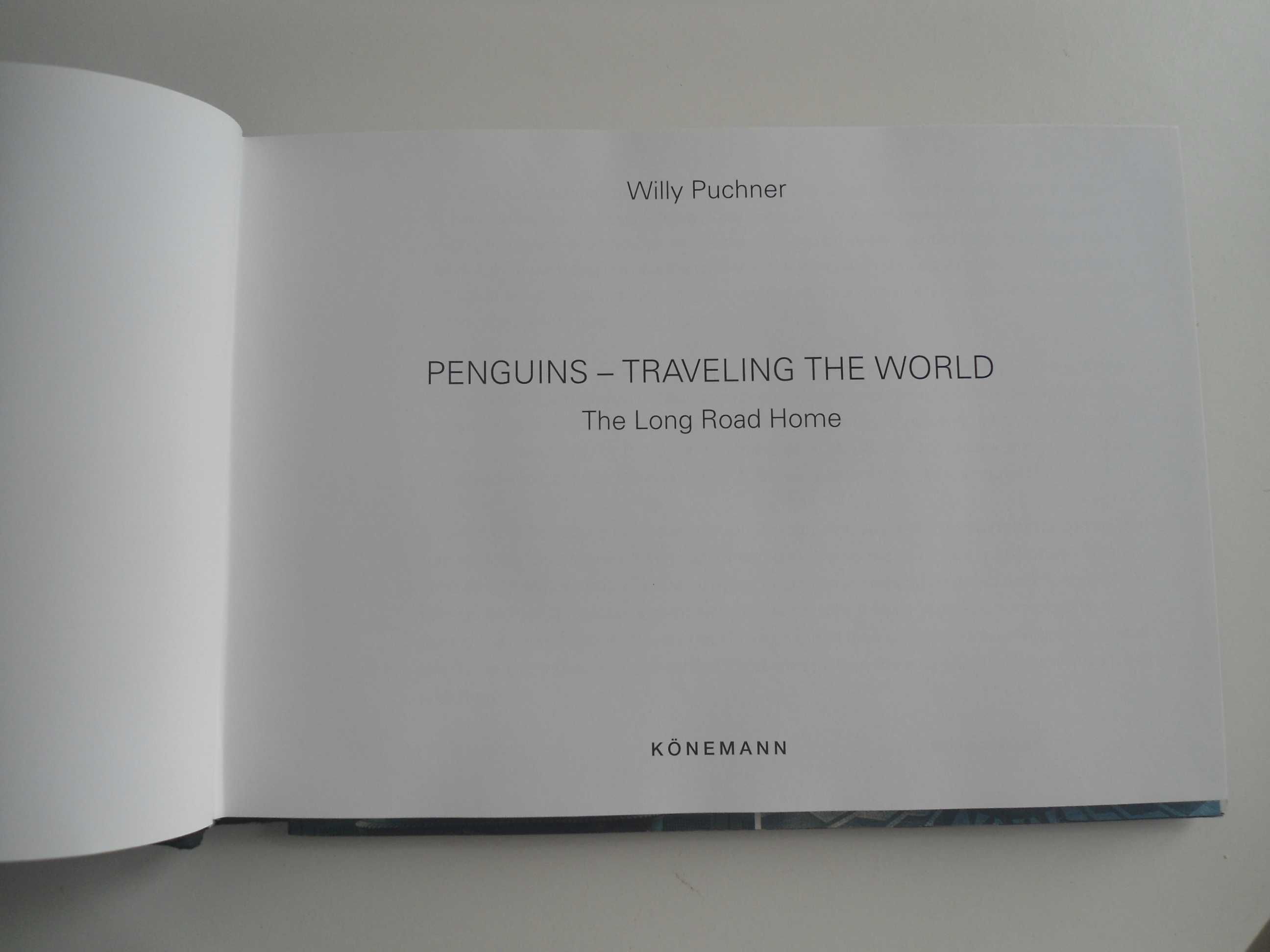 Penguins-Traveling the world-The Long road Home de Willy Puchner