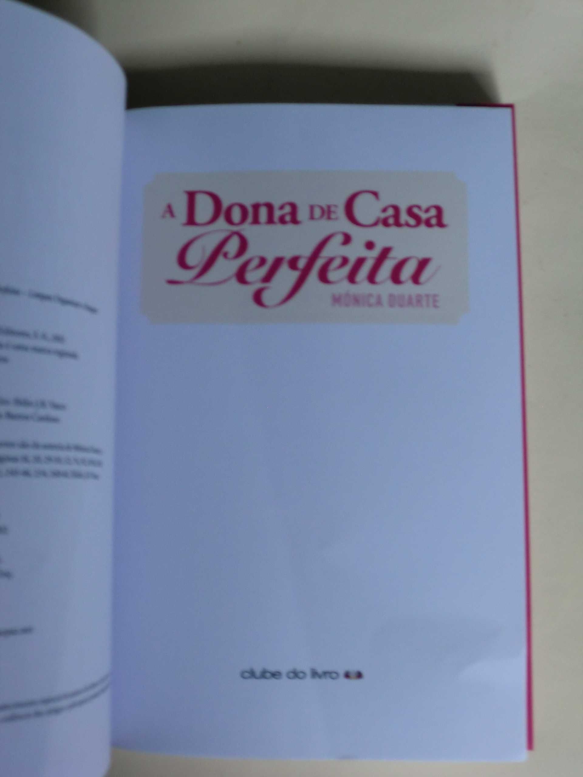 A Dona de Casa Perfeita
de Mónica Duart