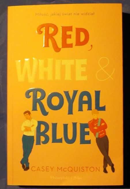 Red White & Royal Blue  autor: Casey McQuiston