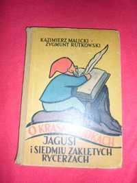 O krasnoludkach, Jagusi i siedmiu zaklętych rycerzach Z baśni i legend