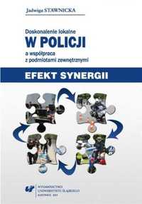 Doskonalenie lokalne w Policji a współpraca. - Jadwiga Stawnicka