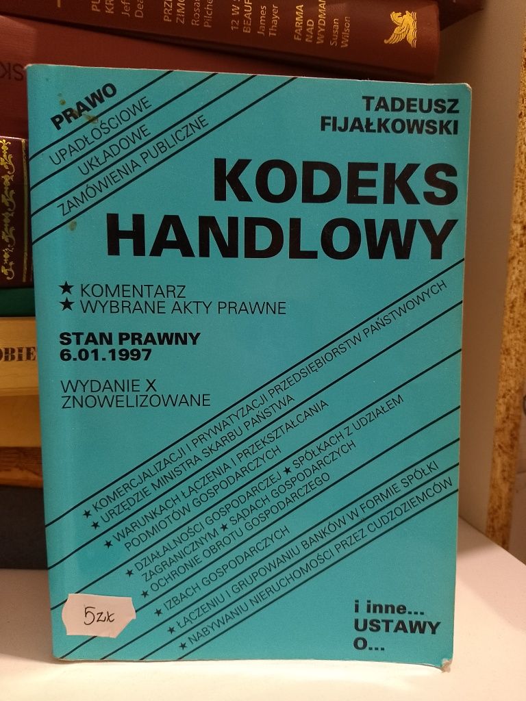 Tadeusz Fijałkowski Kodeks Handlowy 1997
