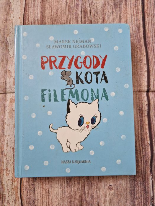 Przygody kota Filemona wyd. Nasza księgarnia