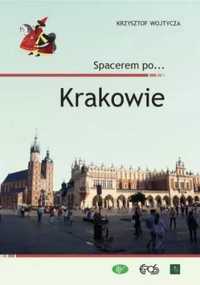 Spacerem po . Krakowie - Krzysztof Wojtycza