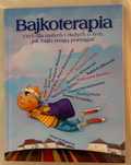 Bajkoterapia i Zbyt miła (2 książki)