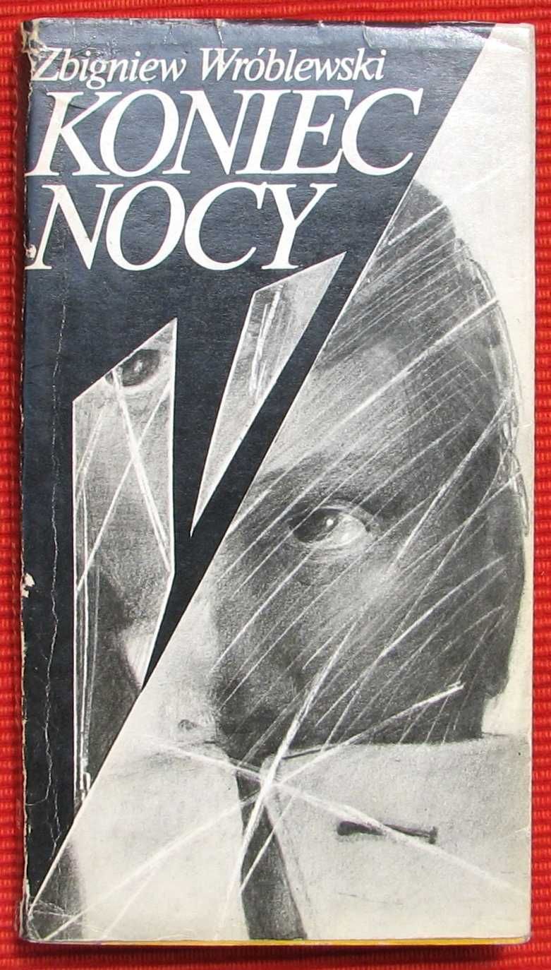 KONIEC NOCY - Zbigniew Wróblewski
