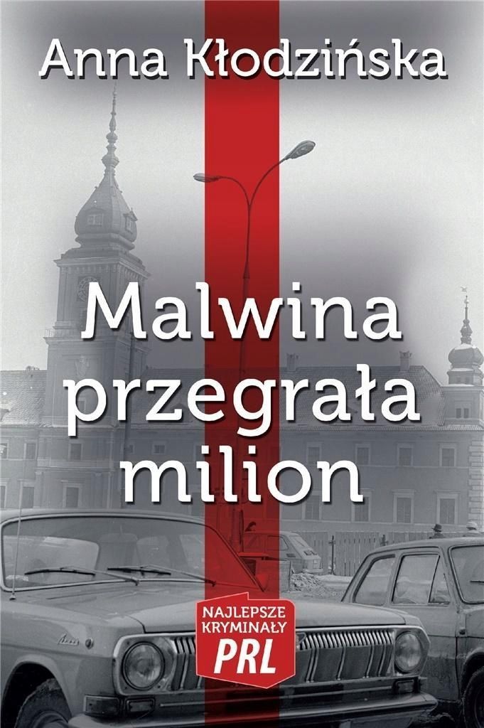 Najlepsze Kryminały Prl. Malwina Przegrała Milion