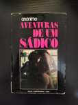 (Env. Incluído) Aventuras de um Sádico de Anónimo