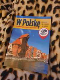W polske przewodnik turystyczny na weekend polska wakacje mapy