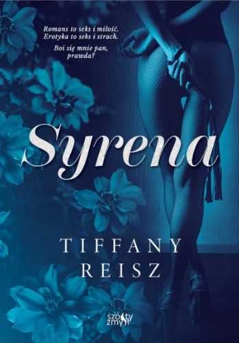 Grzesznicy T.1 Syrena - Tiffany Reisz