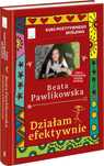 Kurs pozytywnego myślenia Działam efektywnie - Beata Pawlikowska ~NOWA