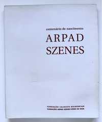 Arpad Szenes - Centenário de Nascimento (Livro 1997)