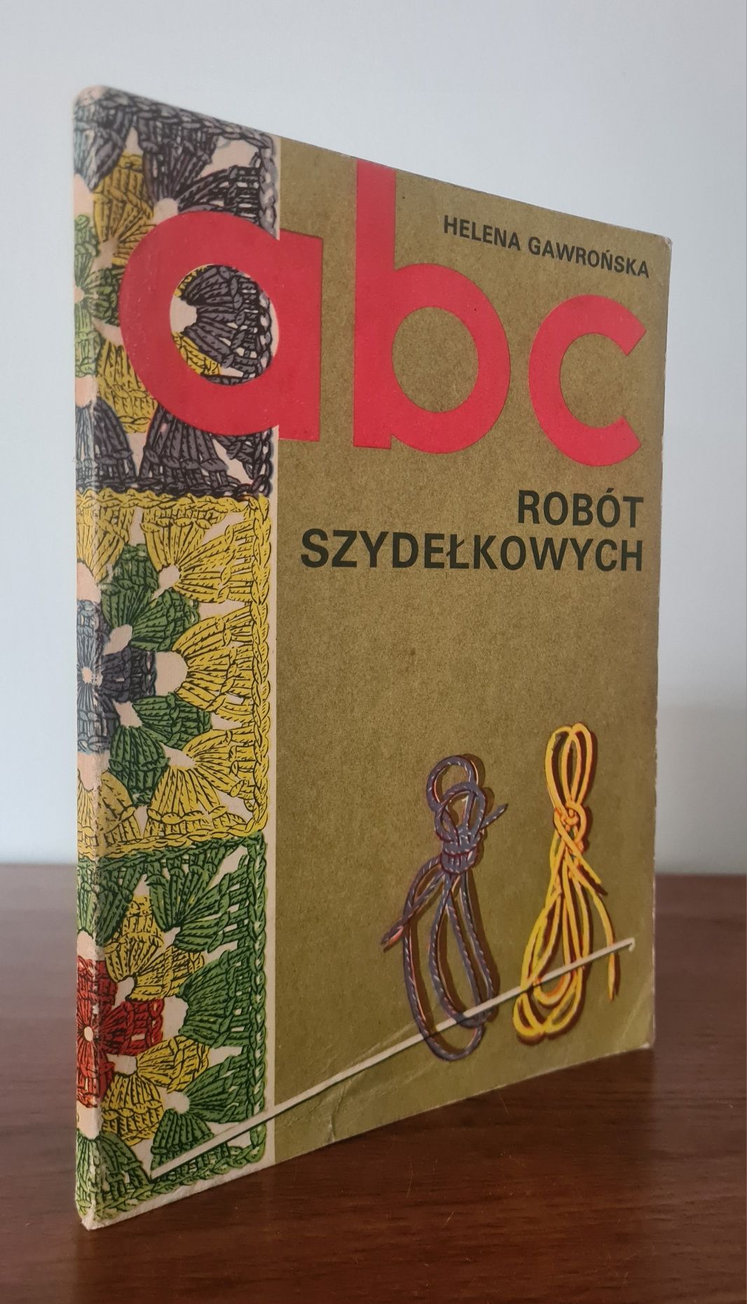 ABC robót szydełkowych - Helena Gawrońska