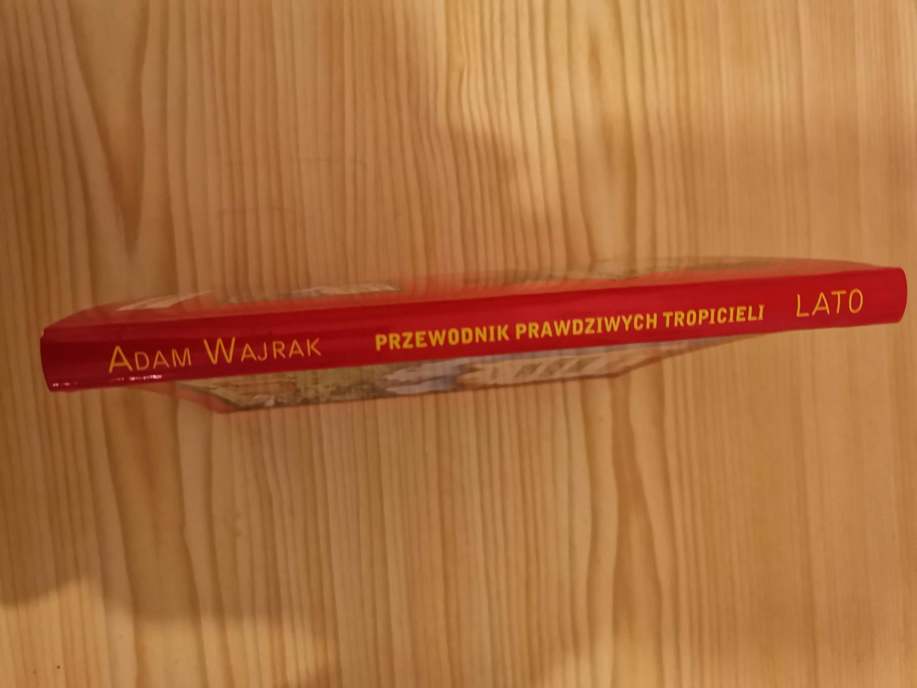 Tytuł książki ,, Przewodnik prawdziwych tropicieli''