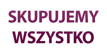 SKUP LOMBARD KOMIS Skupujemy wszystko i Pod ZASTAW zapraszamy