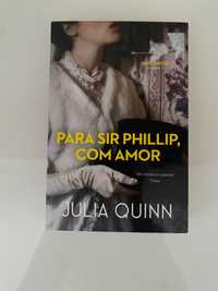 " Para Sir Phillip , Com amor " Julia Quinn - 12€