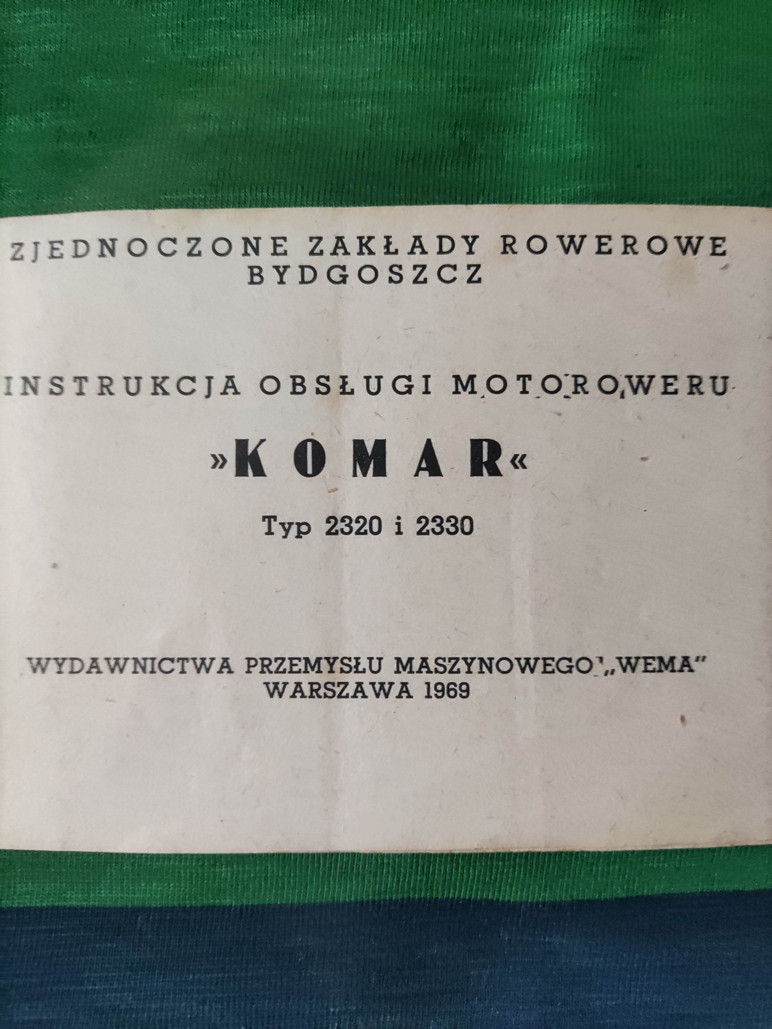 Instrukcja obsługi motoroweru Komar z roku 1969 ZZR

Stan jak na zdjęc