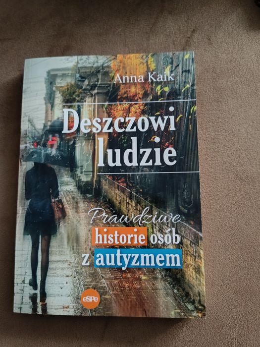 Deszczowi ludzie prawdziwe historie osób z autyzmem