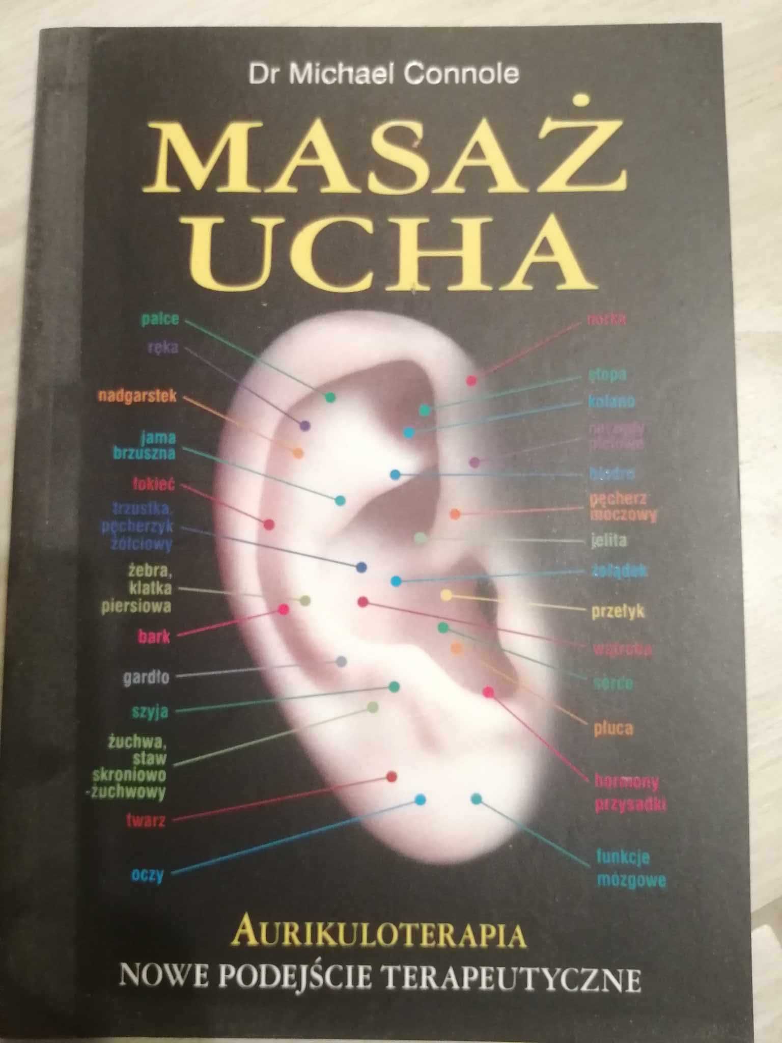 Michael Connole - Masaż Ucha