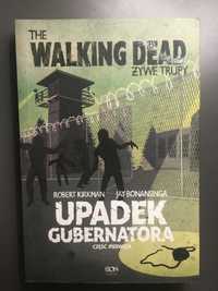 The walking dead żywe trupy upadek gubernatora część pierwsza