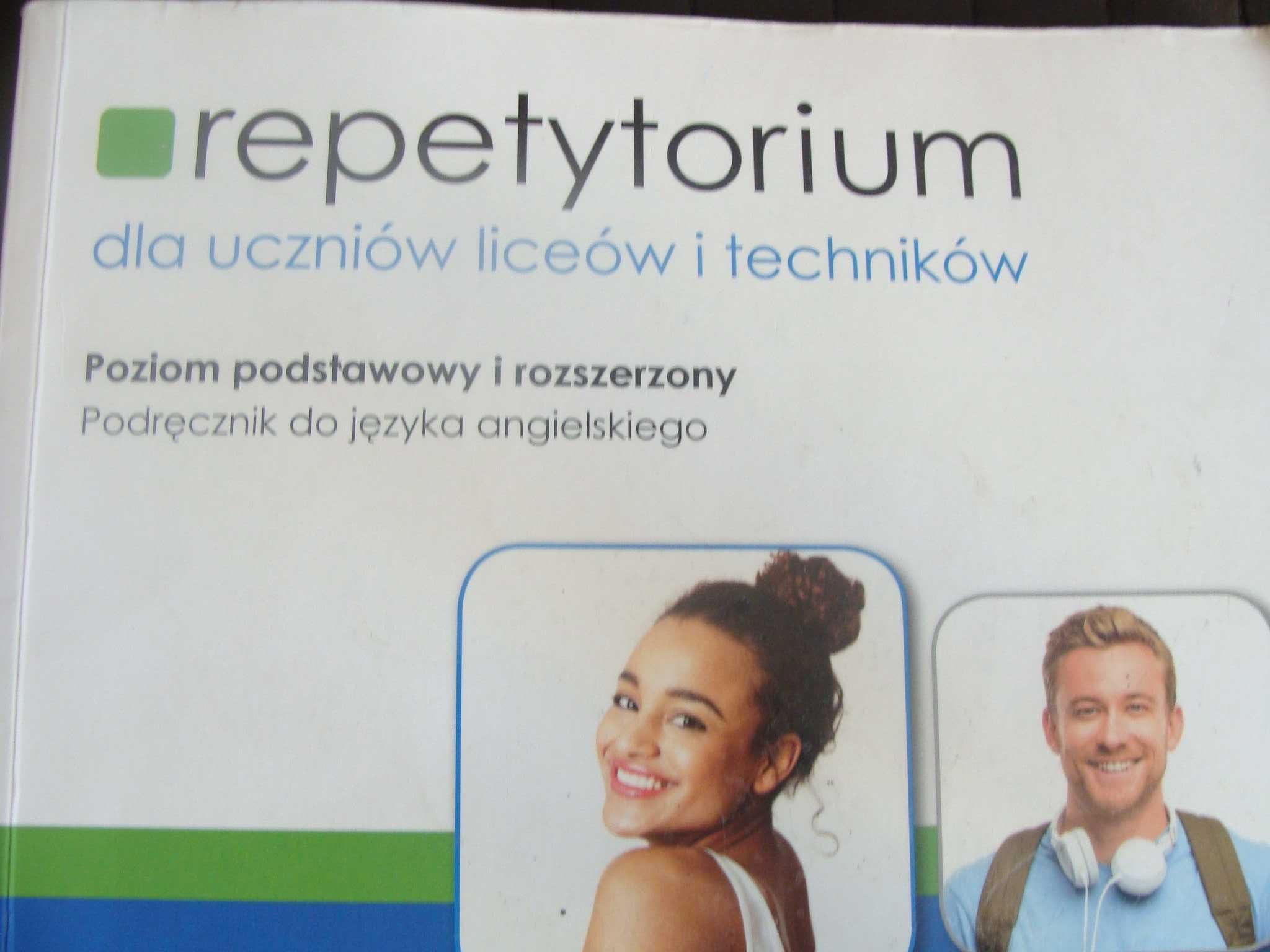 Repetytorium dla uczniów liceów i techników poziom podstawowy i rozsze