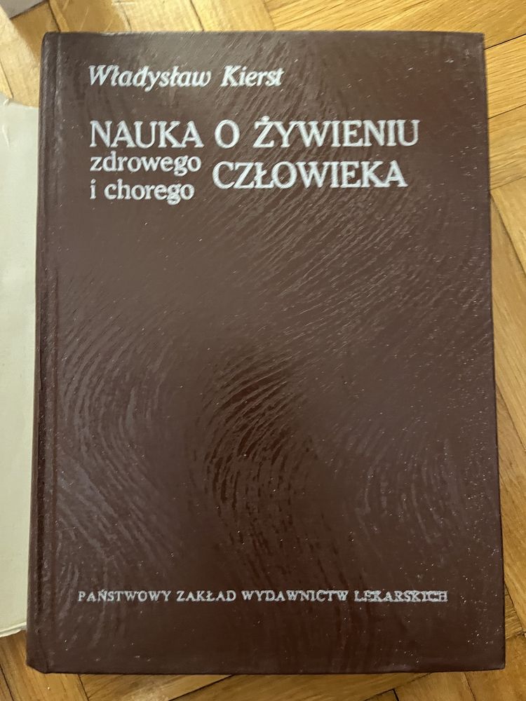 Władysław Kierst - Nauka o żywieniu zdrowego i chorego człowieka