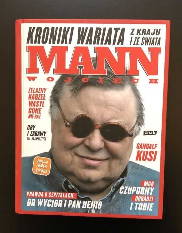 "Kroniki wariata z kraju i ze świata" - Wojciech Mann