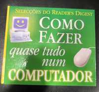 Livro - Como Fazer Quase Tudo Num Computador