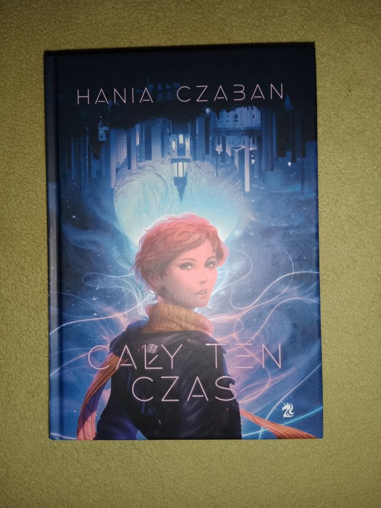 Cały ten czas - Hania Czaban