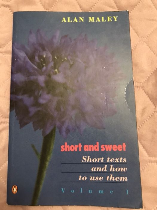 Short and sweet. Short texts and how to use them. Volume 1 Alan Maley