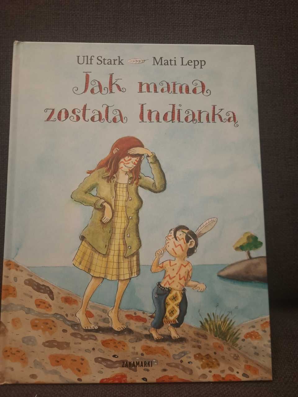 Jak mama została Indianką. Zakamarki