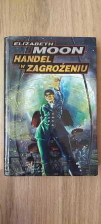 Handel w zagrożeniu - tom 1. Wojny Vattów
Elizabeth Moon