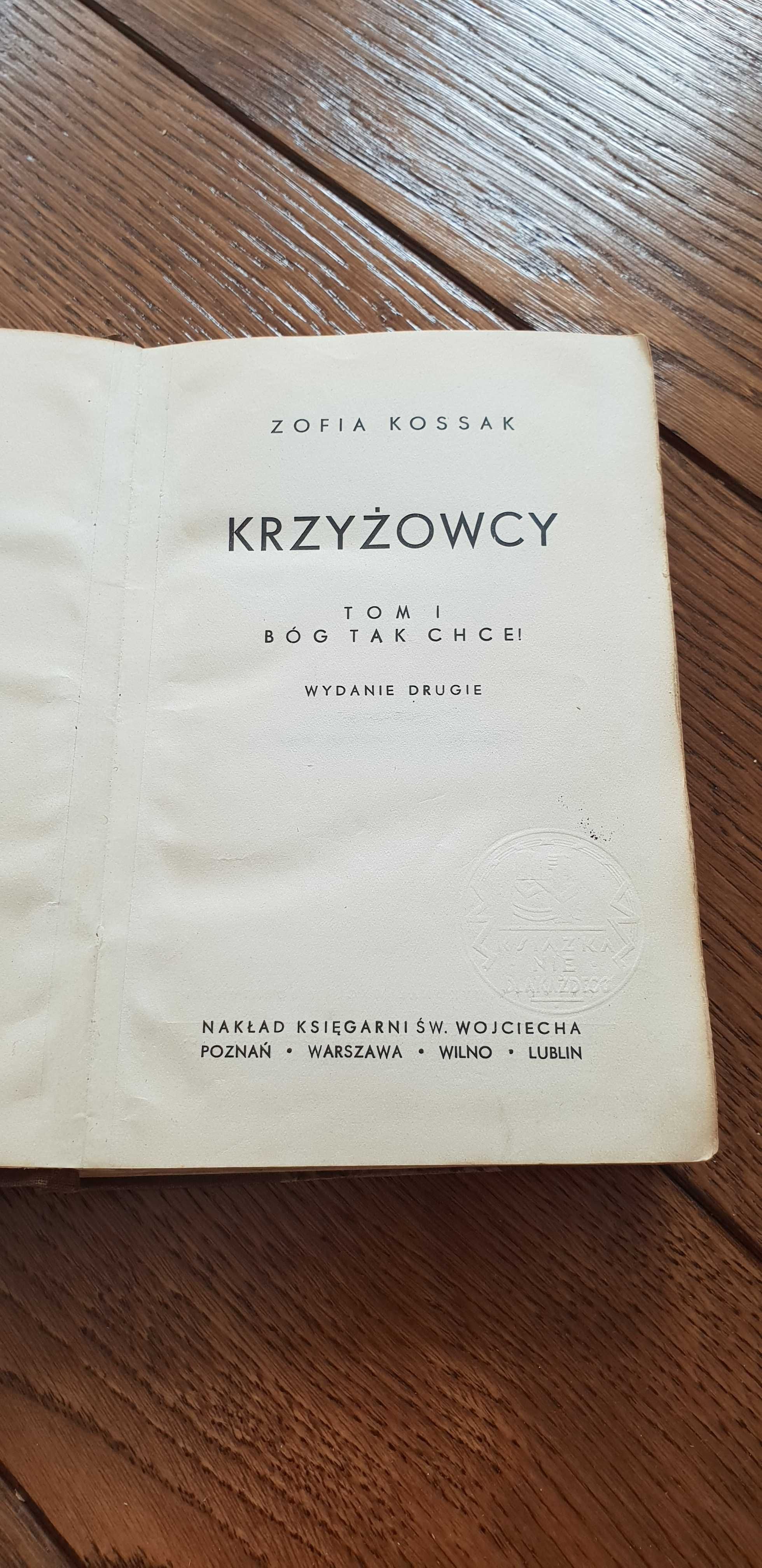 Książka rok 1939  "Krzyżowcy" Zofia Kossak - tom I