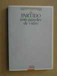 O Partido com Paredes de Vidro de Álvaro Cunhal