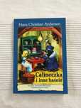 Calineczka i inne baśnie Hans Christian Andersen