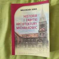 Historia i zabytki architektury Michałkowic