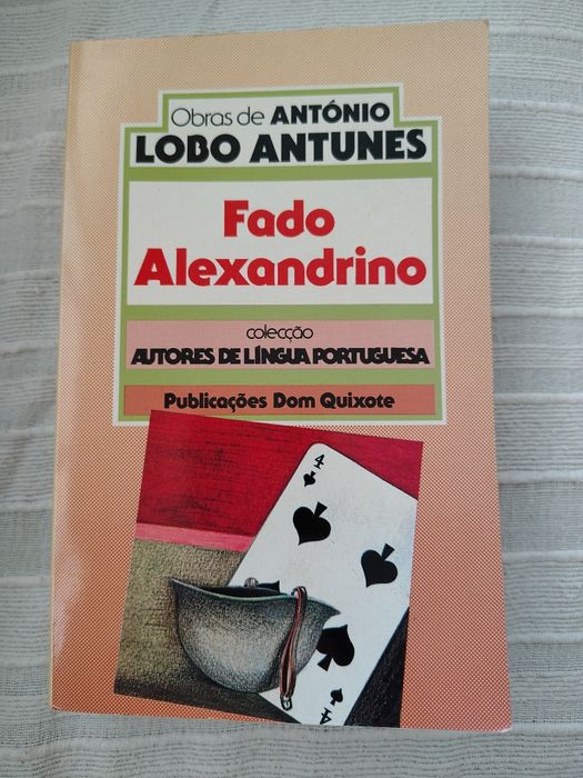 Fado Alexandrino António Lobo Antunes 1ª edição 1983 Dom Quixote
