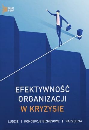 Efektywność Organizacji W Kryzysie Smart Project