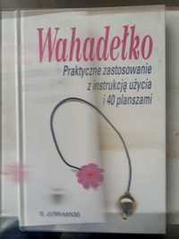 Wahadełko. Praktyczne zastosowanie - D. Jurriaanse