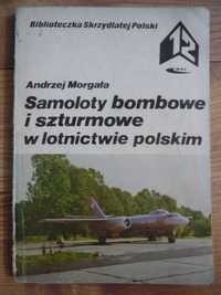 Książka "Samoloty bombowe i szturmowe w lotnictwie polskim"