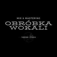 Mix & Mastering / Obróbka Wokali [Rap] / Od 30 zł