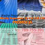 Blachy Trapezowe kolory - od ręki na Placu bez czekania Promocja
