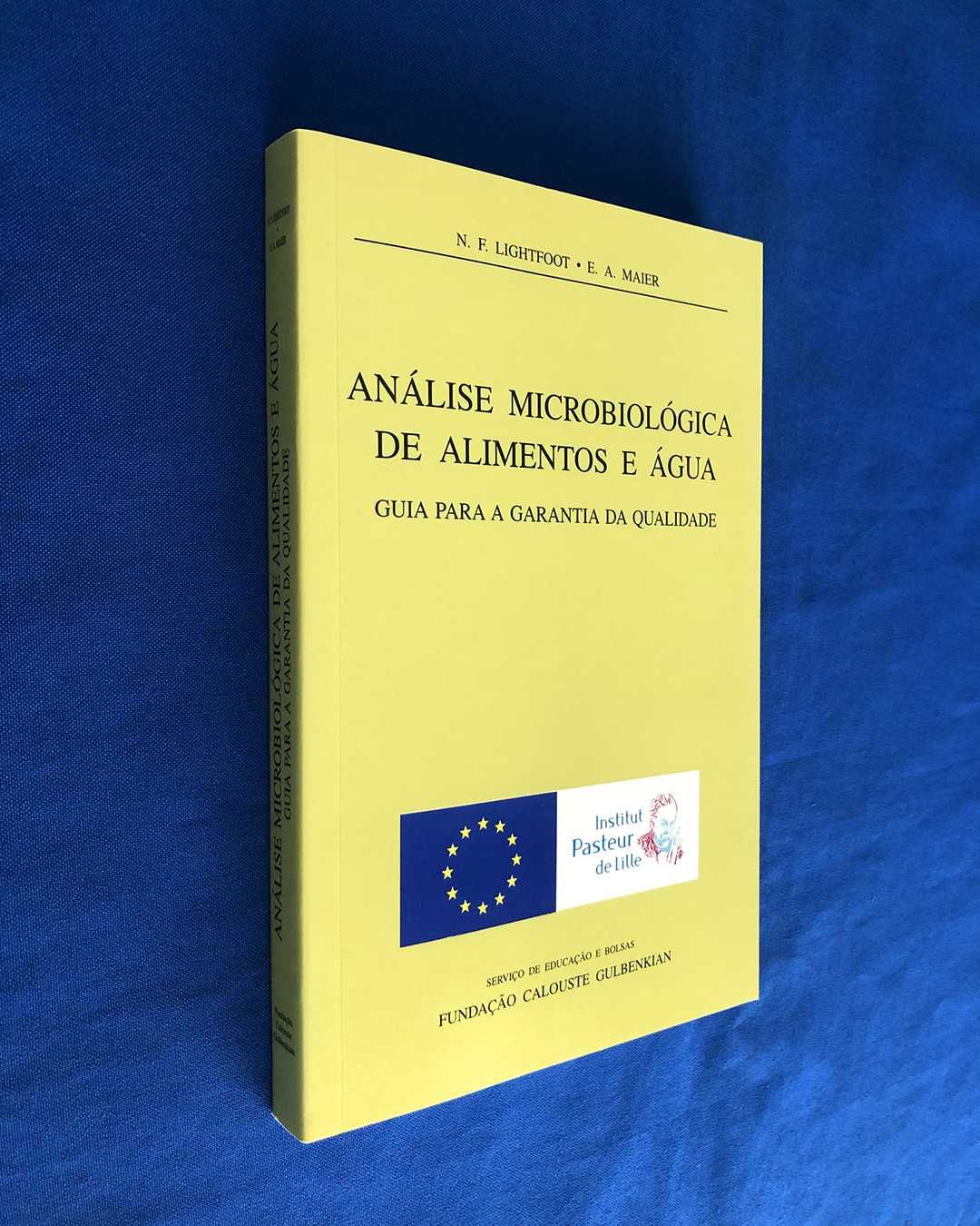 Lightfoot - Maier - ANÁLISE MICROBIOLÓGICA DE ALIMENTOS E ÁGUA