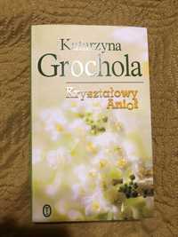 Kryształowy Anioł - K. Grochola