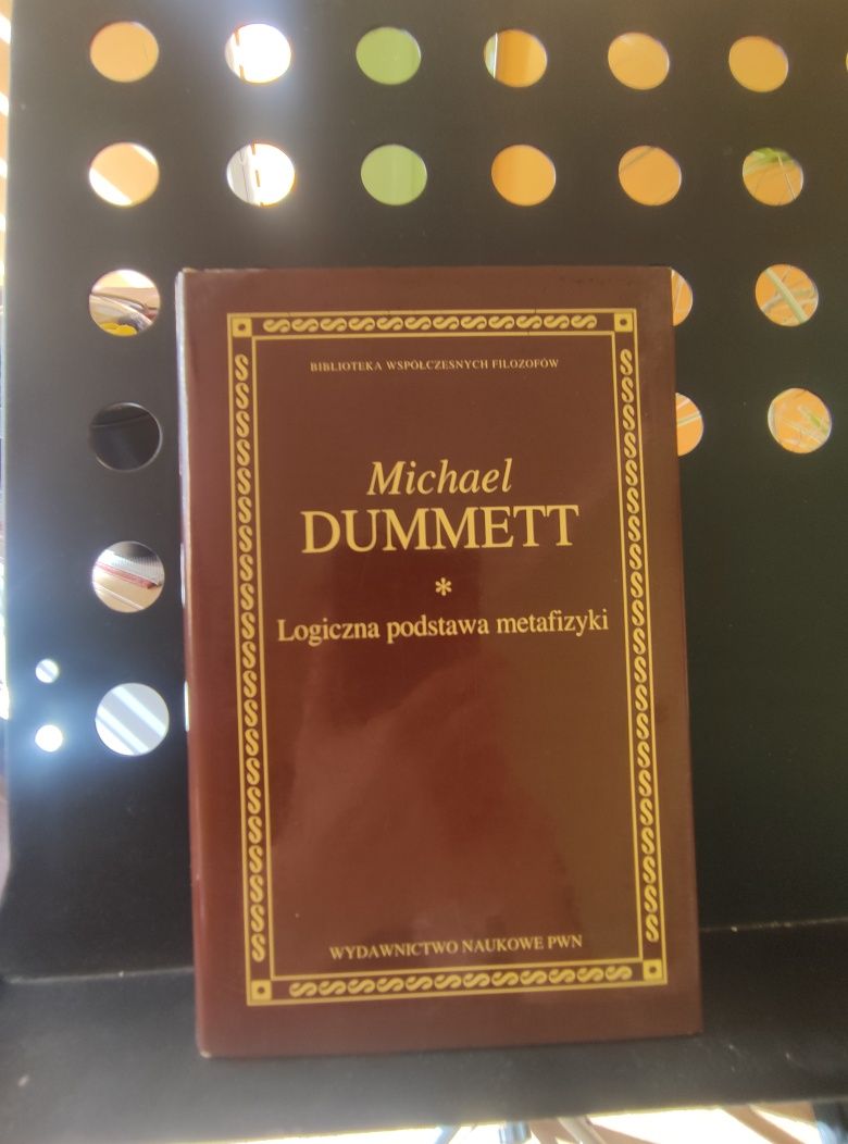 Dummett Logiczna podstawa metafizyki