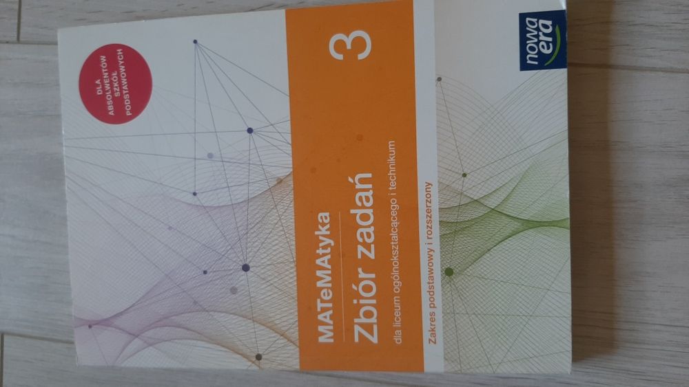Matematyka 3  zbiór zadań, zakres podstawowy i rozszerzony