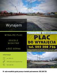 Plac/działka do wynajęcia 1000m2 - Łódź Wiskitno, Kolumny -Tomaszowska